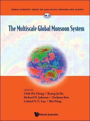 Multiscale Global Monsoon System, The - 