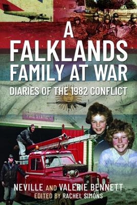 A Falklands Family at War - Neville Bennett, Valerie Bennett