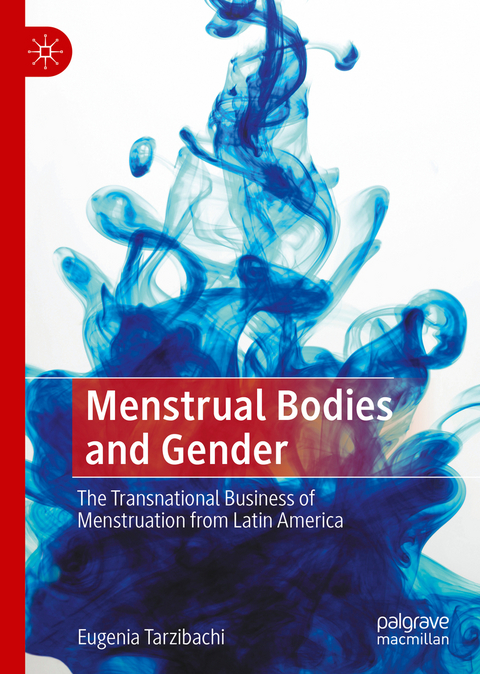 Menstrual Bodies and Gender - Eugenia Tarzibachi