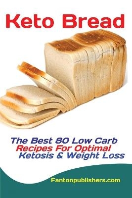 Keto Bread - Publishers Fanton