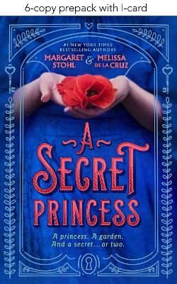 A Secret Princess 6-copy Prepack w L-Card - Margaret Stohl