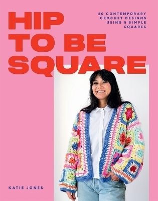 Hip to Be Square - Katie Jones