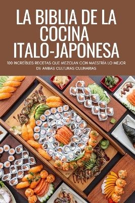 La Biblia de la Cocina Italo-Japonesa -  Puesto de Quinn