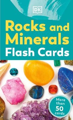 Rocks and Minerals Flash Cards -  Dk