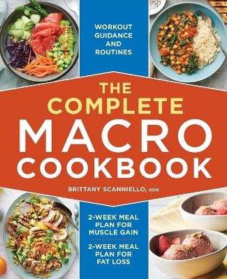 The Complete Macro Cookbook - Brittany Scanniello RDN