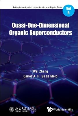 Quasi-one-dimensional Organic Superconductors - Wei Zhang, Carlos A R Sa De Melo