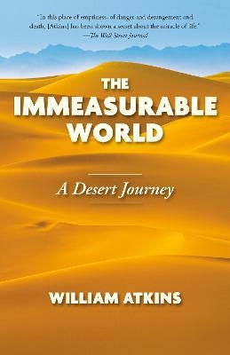 The Immeasurable World - William Atkins