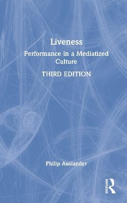 Liveness - Philip Auslander