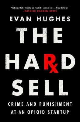 The Hard Sell - Evan Hughes