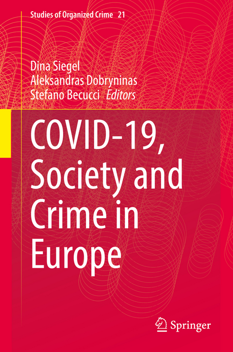 Covid-19, Society and Crime in Europe - 