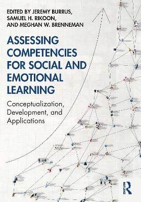 Assessing Competencies for Social and Emotional Learning - 