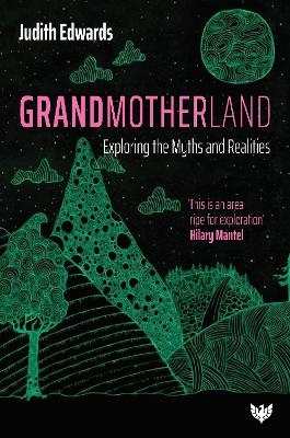 Grandmotherland - Dr Judith Edwards