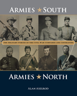 Armies South, Armies North -  Alan Axelrod