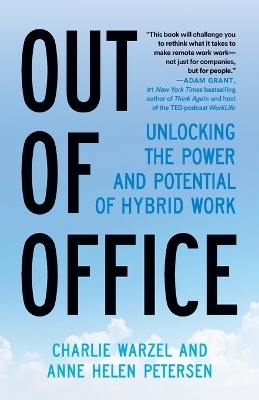 Out of Office - Charlie Warzel, Anne Helen Petersen