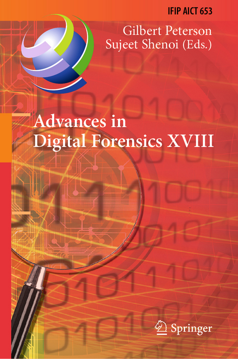 Advances in Digital Forensics XVIII - 