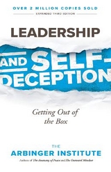 Leadership and Self-Deception - Institute, Arbinger