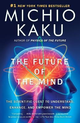 The Future of the Mind - Michio Kaku