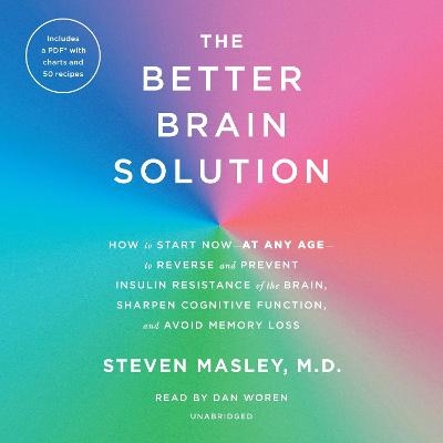 The Better Brain Solution - Steven Masley