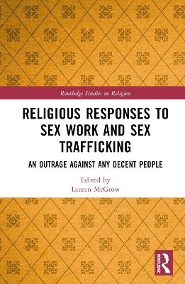 Religious Responses to Sex Work and Sex Trafficking - 