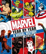 Marvel Year By Year A Visual History New Edition - DeFalco, Tom; Sanderson, Peter; Brevoort, Tom; Manning, Matthew K.; Wiacek, Stephen