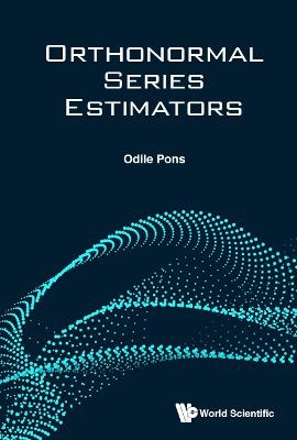 Orthonormal Series Estimators - Odile Pons