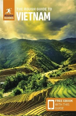 The Rough Guide to Vietnam: Travel Guide with eBook - Rough Guides