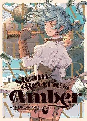 Steam Reverie in Amber -  KUROIMORI