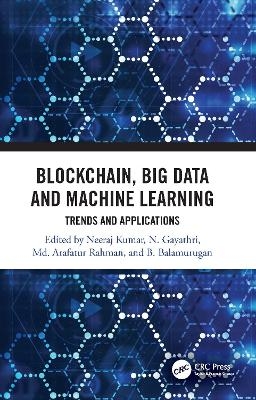 Blockchain, Big Data and Machine Learning - 