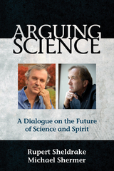 Arguing Science - Rupert Sheldrake, Michael Shermer