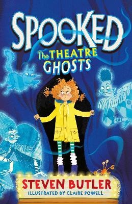 Spooked: The Theatre Ghosts - Steven Butler