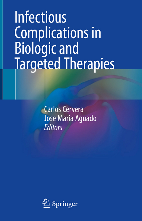 Infectious Complications in Biologic and Targeted Therapies - 