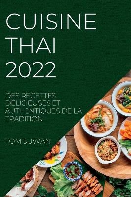 Cuisine Thai 2022 - Tom Suwan