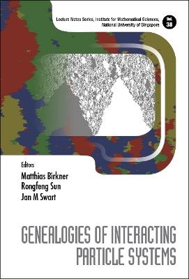 Genealogies Of Interacting Particle Systems - 