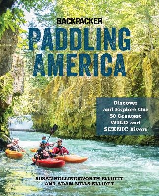 Paddling America - Susan Elliott, Adam Elliott