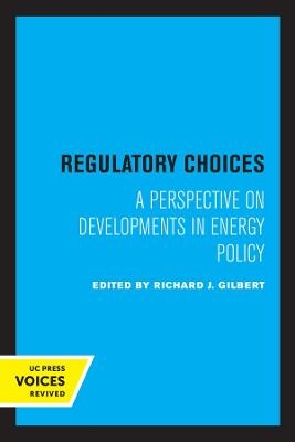 Regulatory Choices - 