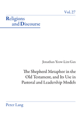 The Shepherd Metaphor in the Old Testament, and Its Use in Pastoral and Leadership Models - Jonathan Gan