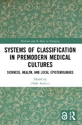 Systems of Classification in Premodern Medical Cultures - 