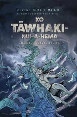 Ko Tāwhaki-nui-a-Hema: Āna Mahi Whakahirahira - Hirini Moko Mead