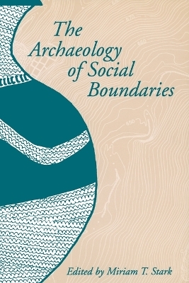 The Archaeology of Social Boundaries - 