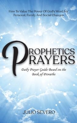 Prophetic Prayers - Julio Severo