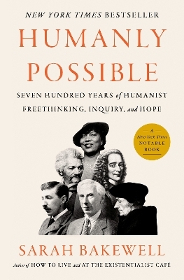 Humanly Possible - Sarah Bakewell