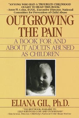 Outgrowing the Pain - Eliana Gil