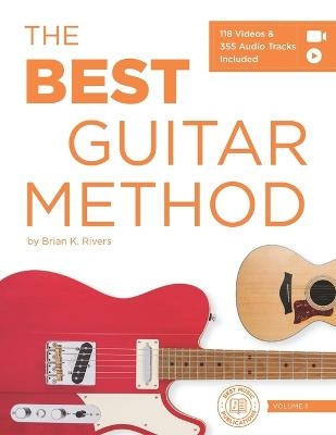 The Best Guitar Method - Brian K Rivers