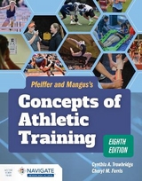 Pfeiffer's Concepts Of Athletic Training - Trowbridge, Cynthia; Ferris, Cheryl M.