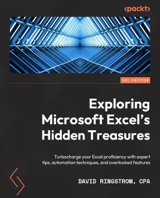 Exploring Microsoft Excel's Hidden Treasures - David Ringstrom