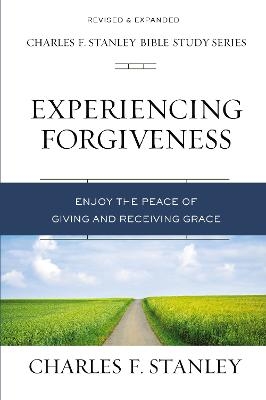 Experiencing Forgiveness - Charles F. Stanley