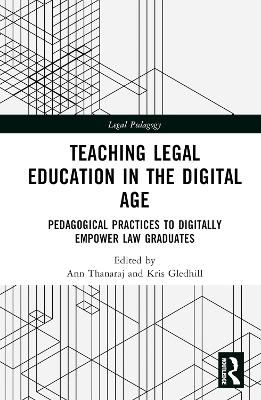 Teaching Legal Education in the Digital Age - 