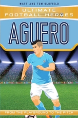 Aguero (Ultimate Football Heroes - the No. 1 football series) - Matt &amp Oldfield;  Tom