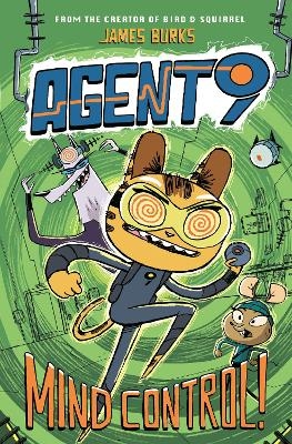 Agent 9: Mind Control! - James Burks