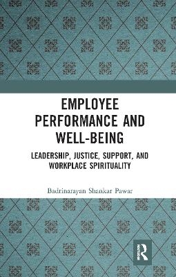 Employee Performance and Well-being - Badrinarayan Shankar Pawar